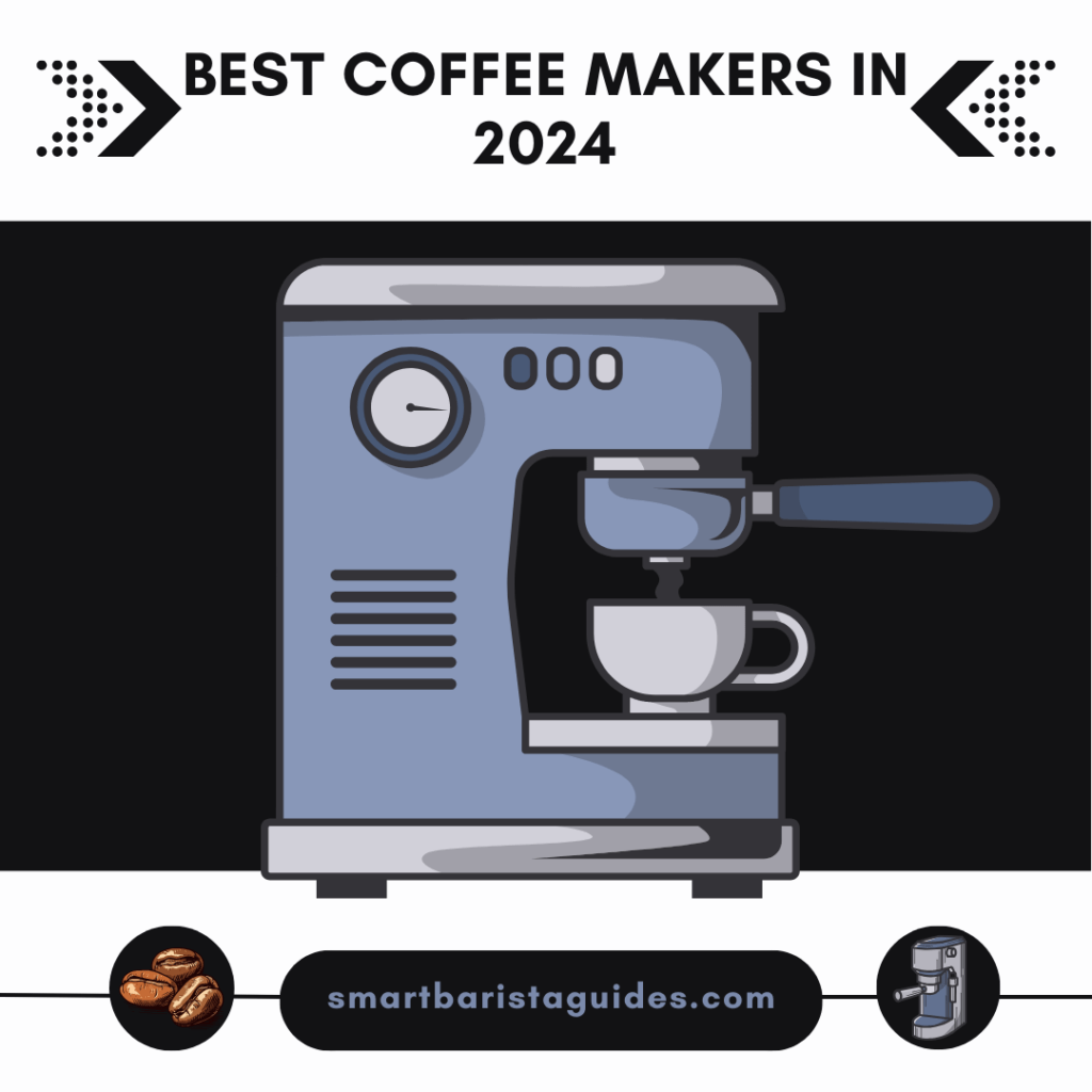 Best Coffee Makers in 2024